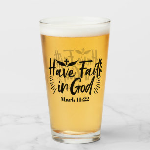 Glaube an Gott Mark 11:22 Inspiration Zitat Glas