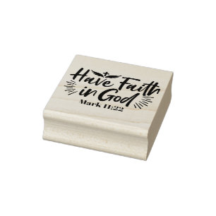 Glaube an Gott Mark 11:22 Inspiration Zitat Gummistempel