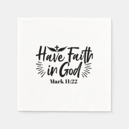 Glaube an Gott Mark 11:22 Inspiration Zitat Serviette