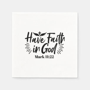 Glaube an Gott Mark 11:22 Inspiration Zitat Serviette