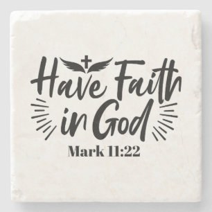 Glaube an Gott Mark 11:22 Inspiration Zitat Steinuntersetzer