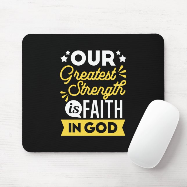 Glaube an Gott – Unsere größte Stärke Mousepad (Mit Mouse)