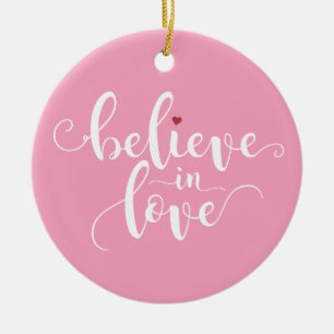Glaube an Liebe Valentine Calligraphie Ornament
