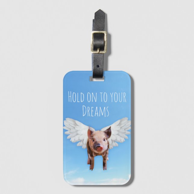 Glaube an Träume Funny Schweine könnten fliegen Gepäckanhänger (Vorderseite Vertikal)