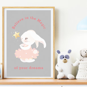 Glaube an Träume - Whimsical Bunny-Nursery-Druck Poster