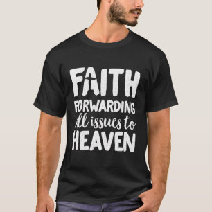 Glaube, der dem Himmel katholisch alle Fragen stel T-Shirt