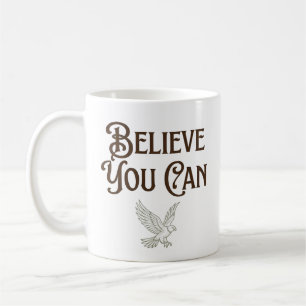 Glaube, du kannst - Motivations-T-Shirt mit Adler Kaffeetasse