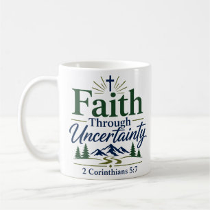 Glaube durch Unsicherheit Schriftlicher Hoffnungss Kaffeetasse