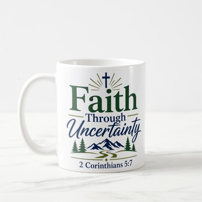 Glaube durch Unsicherheit Schriftlicher Hoffnungss Kaffeetasse (Links)