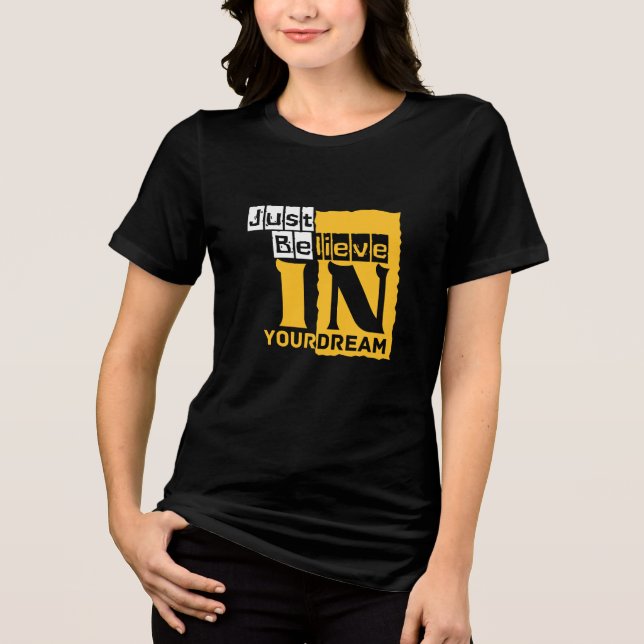 Glaube einfach an deinen Traum Tri-Blend Shirt (Vorderseite)