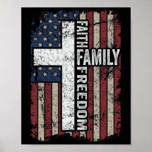 Glaube Familie Freiheit - Patriotisches christlich Poster