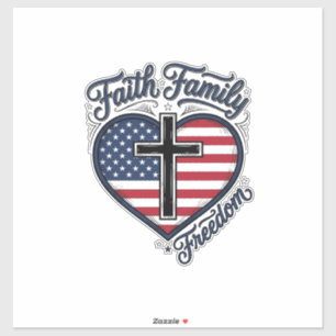 Glaube Familie Freiheit Patriotisches Kreuz Herz S Aufkleber