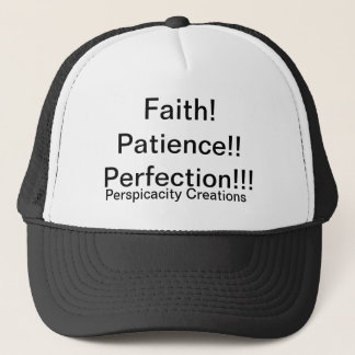 Glaube, Geduld, Perfektion, Hut Truckerkappe