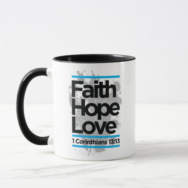 Glaube Hoffnung Liebe, 1 Korinther 13:13 Tasse (Links)