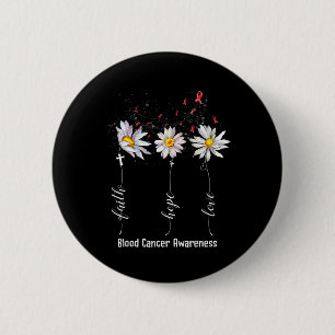 Glaube Hoffnung Liebe Blutkrebs-Bewusstsein Blumen Button