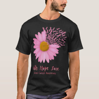 Glaube Hoffnung Liebe Brustkrebs Bewusstsein T-Shirt