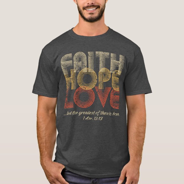 Glaube Hoffnung Liebe Christliche Bibel Verse Vint T-Shirt (Vorderseite)