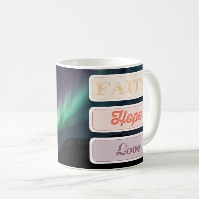 Glaube, Hoffnung, Liebe Kaffeetasse (VorderseiteRechts)