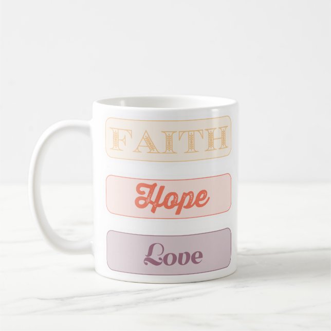 Glaube, Hoffnung, Liebe Kaffeetasse (Links)