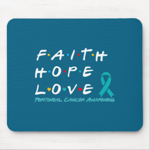 Glaube Hoffnung Liebe Peritonealkrebs Grafik Kunst Mousepad