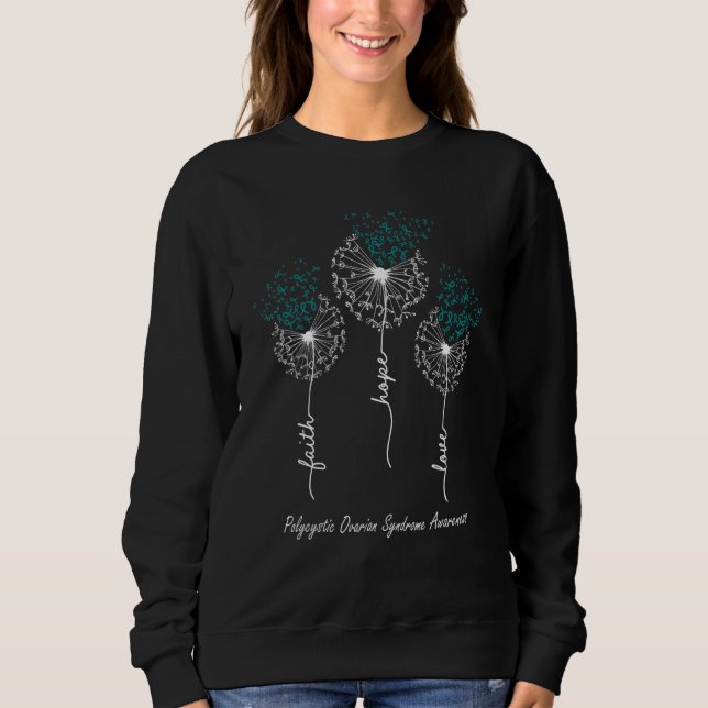 Glaube Hoffnung Liebe Polyzystisches Ovarsyndrom B Sweatshirt (Vorderseite)