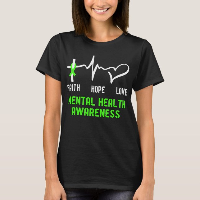 Glaube Hoffnung Liebe Psychische Gesundheit Bewuss T-Shirt (Vorderseite)