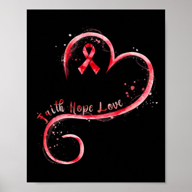 Glaube Hoffnung Liebe rotes Band Herzkrankheit Bew Poster (Vorne)