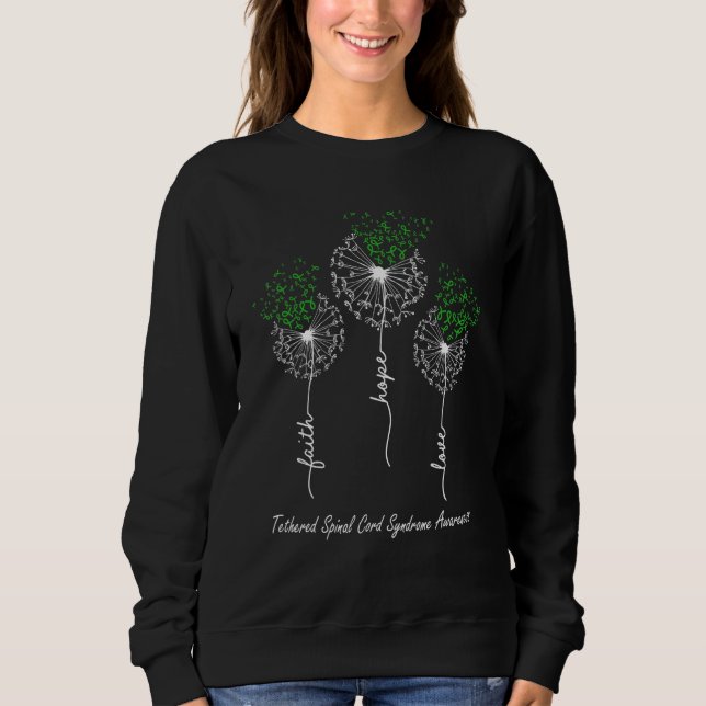 Glaube Hoffnung Liebe Tethered Spinal Cord Syndrom Sweatshirt (Vorderseite)