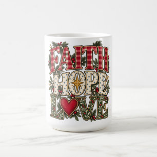 Glaube Hoffnung Liebe Weihnachten Feiertag Christl Kaffeetasse