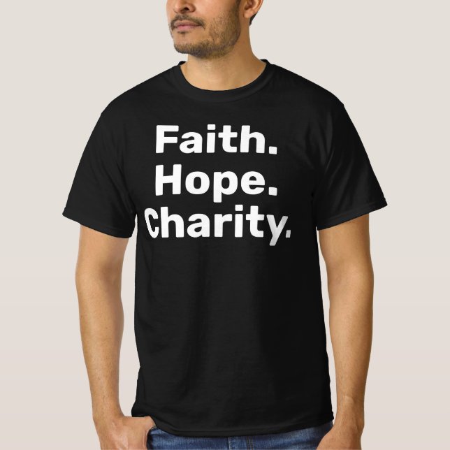 Glaube Hoffnung Nächstenliebe – Moderner christlic T-Shirt (Vorderseite)