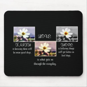 Glaube, Hoffnung und Liebe Blumenmousepad Mousepad