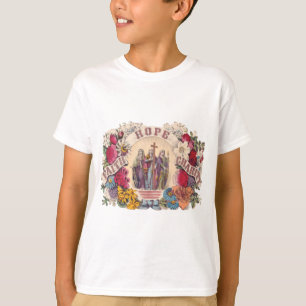 Glaube, Hoffnung und Wohltätigkeit Theologische Tu T-Shirt