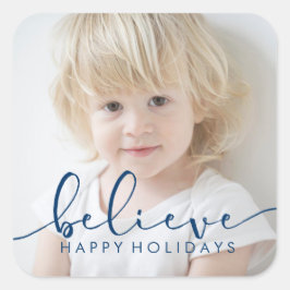 Glaube HOLIDAY BLAUE Handschrift Script FOTO Quadratischer Aufkleber