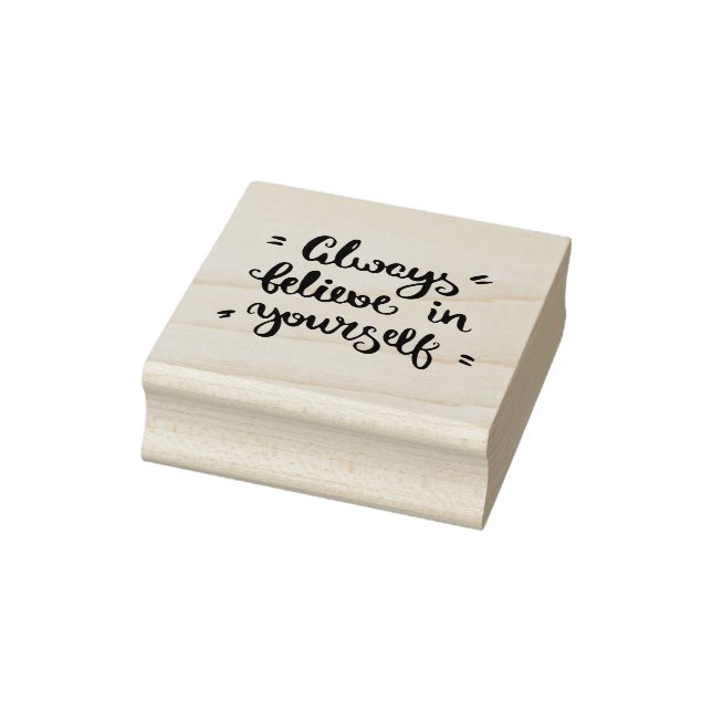 Glaube immer an dich selbst gummistempel (Stempel)