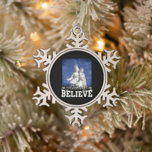 Glaube immer an Maria Baby Jesus Weihnachtszitat Schneeflocken Zinn-Ornament