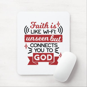 Glaube ist wie WLAN - unsichtbar, aber verbindet d Mousepad