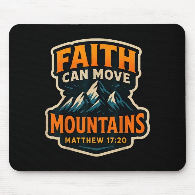Glaube kann Berge Bibelvers Zitat Christi Mousepad (Vorne)