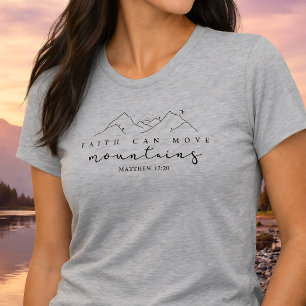Glaube kann Berge versetzen T-Shirt