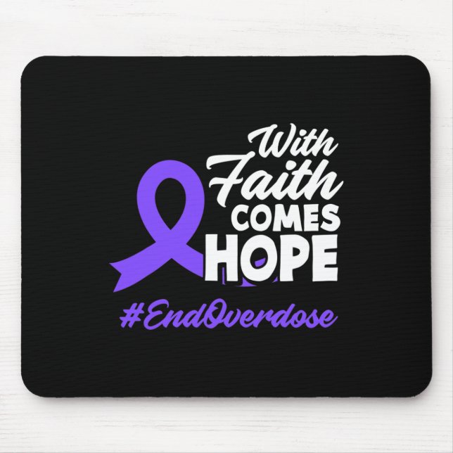 Glaube kommt Hoffnung Ende Überdosierung Bewusstse Mousepad (Vorne)