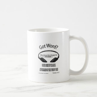 Glaube kommt, indem er Entwurf hört (got Wort?) Kaffeetasse