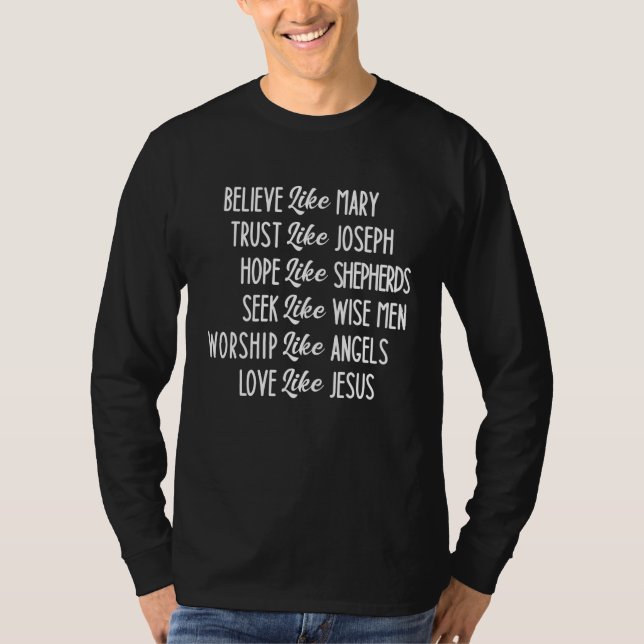 Glaube, Maria vertraue Joseph-Liebe wie Jesu T-Shirt (Vorderseite)