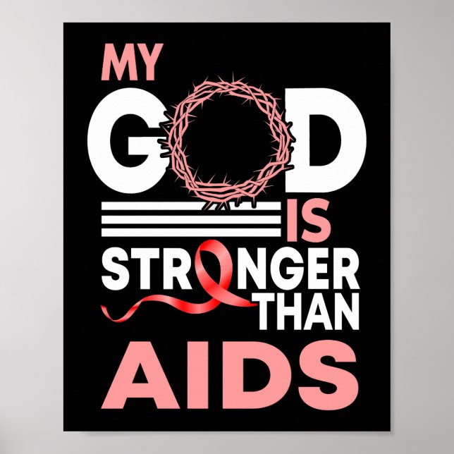 Glaube Mein Gott ist stärker als AIDS-Bewusstsein Poster (Vorne)