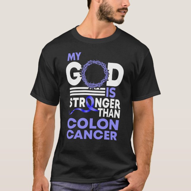 Glaube, mein Gott ist stärker als Colon Cancer T-Shirt (Vorderseite)