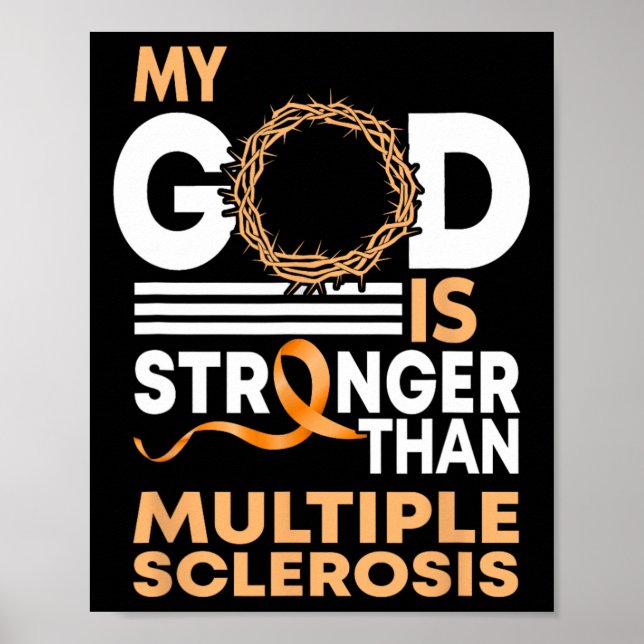 Glaube Mein Gott ist stärker als Multiple Sklerose Poster (Vorne)