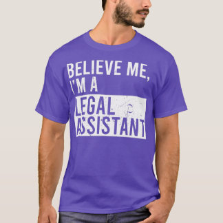 Glaube mir, ich bin ein Rechtsassistent Funny Remü T-Shirt
