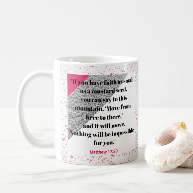 Glaube mögen eine Senf-Samen-Bibel-Vers-Tasse Kaffeetasse (Mit Donut)
