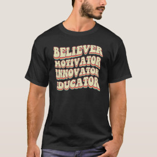 Glaube Motivator Innovator Erzieher Retro School T-Shirt