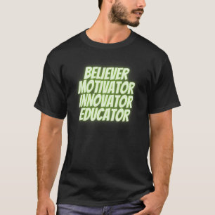 Glaube Motivator Innovator Erzieher Retro Teache T-Shirt