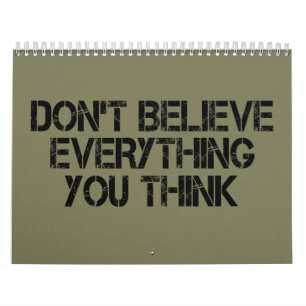 Glaube nicht alles, was du denkst kalender
