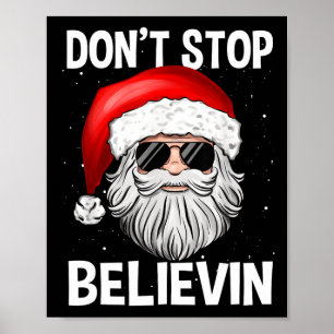 Glaube nicht an Weihnachtsjunge Kinder in Weihnach Poster